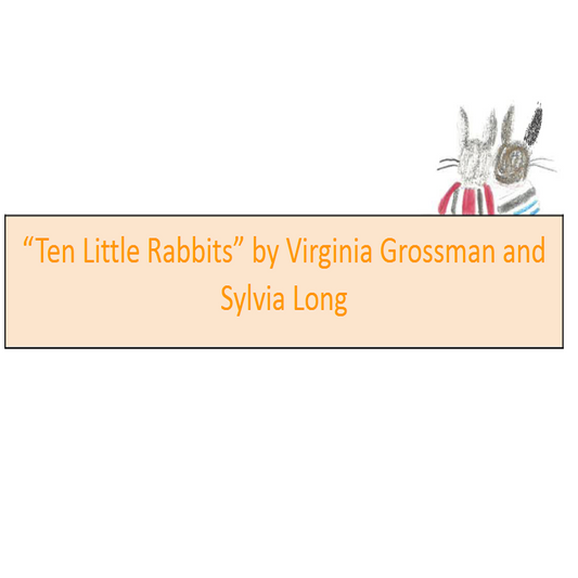Ten Little Rabbits Unit